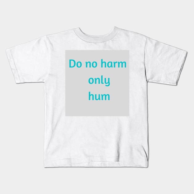 Humming Kids T-Shirt by Learner